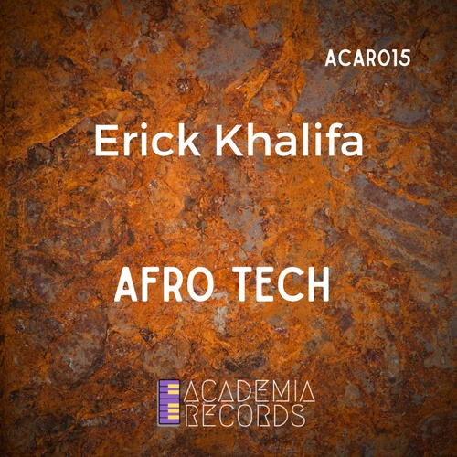 Erick Khalifa - Afro Tech [ACAR015]
